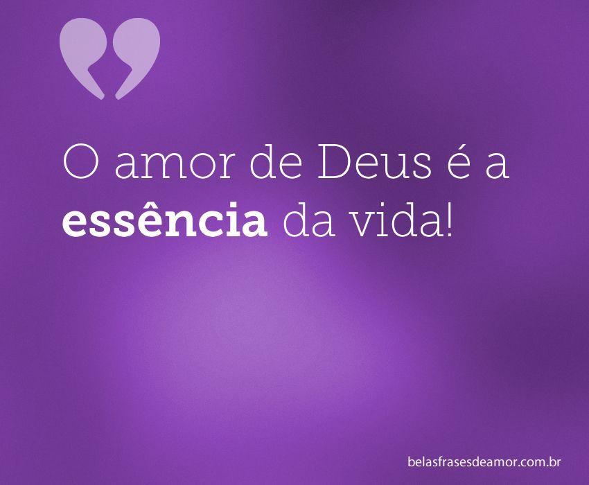 "O amor de Deus é a essência da
