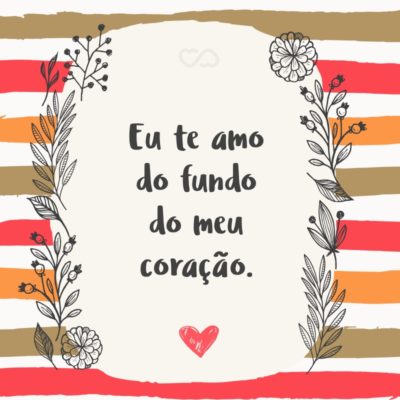 Frase de Amor - Meu Amor, Eu não consigo mensurar todo o amor que sinto por você. É difícil medir algo imensurável, eu só posso dizer que você é a coisa mais preciosa da minha vida. Eu quero que você seja minha e fique para sempre comigo, pois você me completa. Sem o seu amor, eu me sentiria perdido...