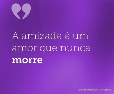 Frases de Amor e Amizade