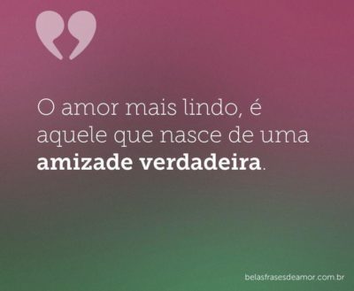 Frases de Amor e Amizade