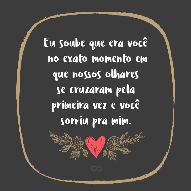 Frases de Amor à Primeira Vista