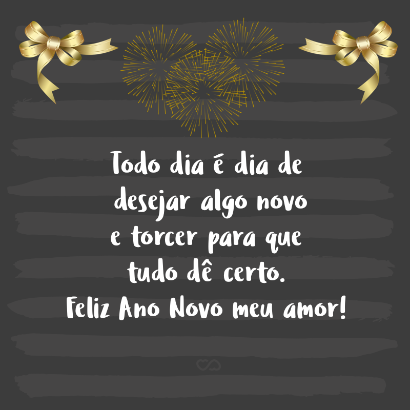 Frases de Ano Novo com Amor Frases de Ano Novo com Amor