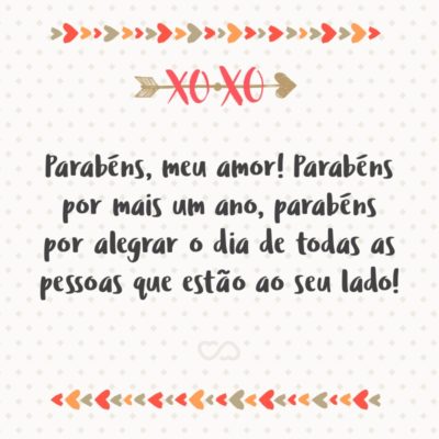 Frase de Amor - Anjos também comemoram aniversário, a prova disso é você. Parabéns, meu amor! Parabéns por mais um ano, parabéns por alegrar o dia de todas as pessoas que estão ao seu lado!