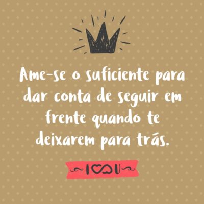 Frases De Amor Próprio Página 2 De 2