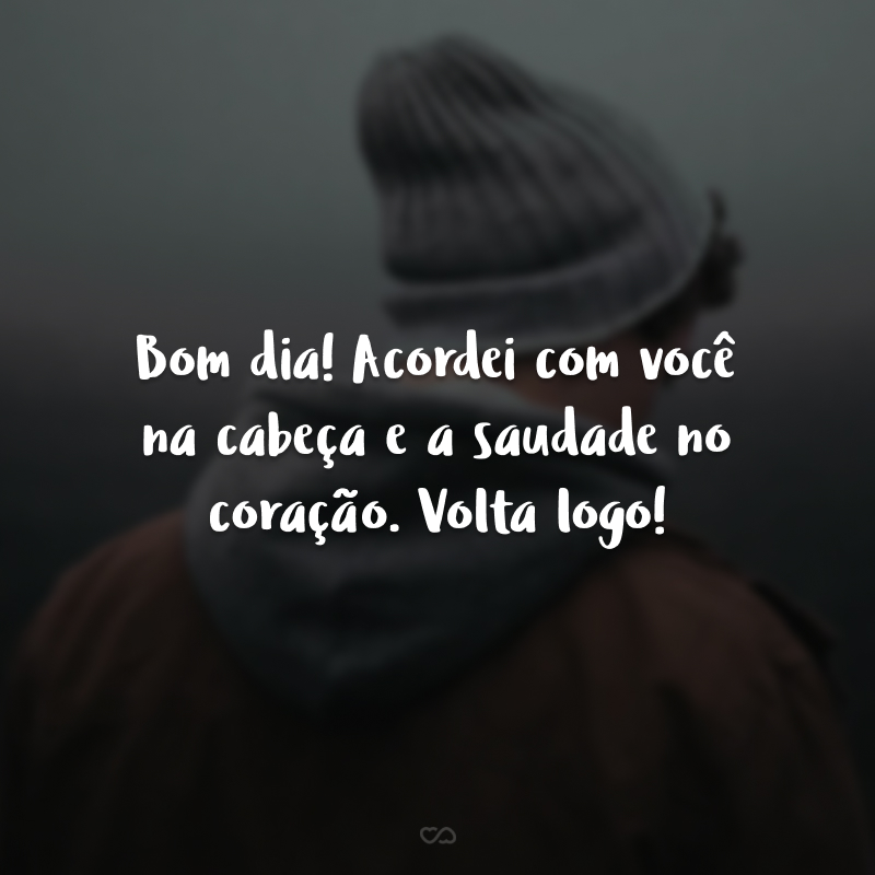 40 frases de bom dia com saudade que manifestam a falta que alguém faz 40 frases de bom dia com saudade que manifestam a falta que alguém faz
